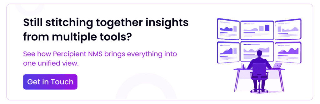 Percipient NMS brings everything into one unified view